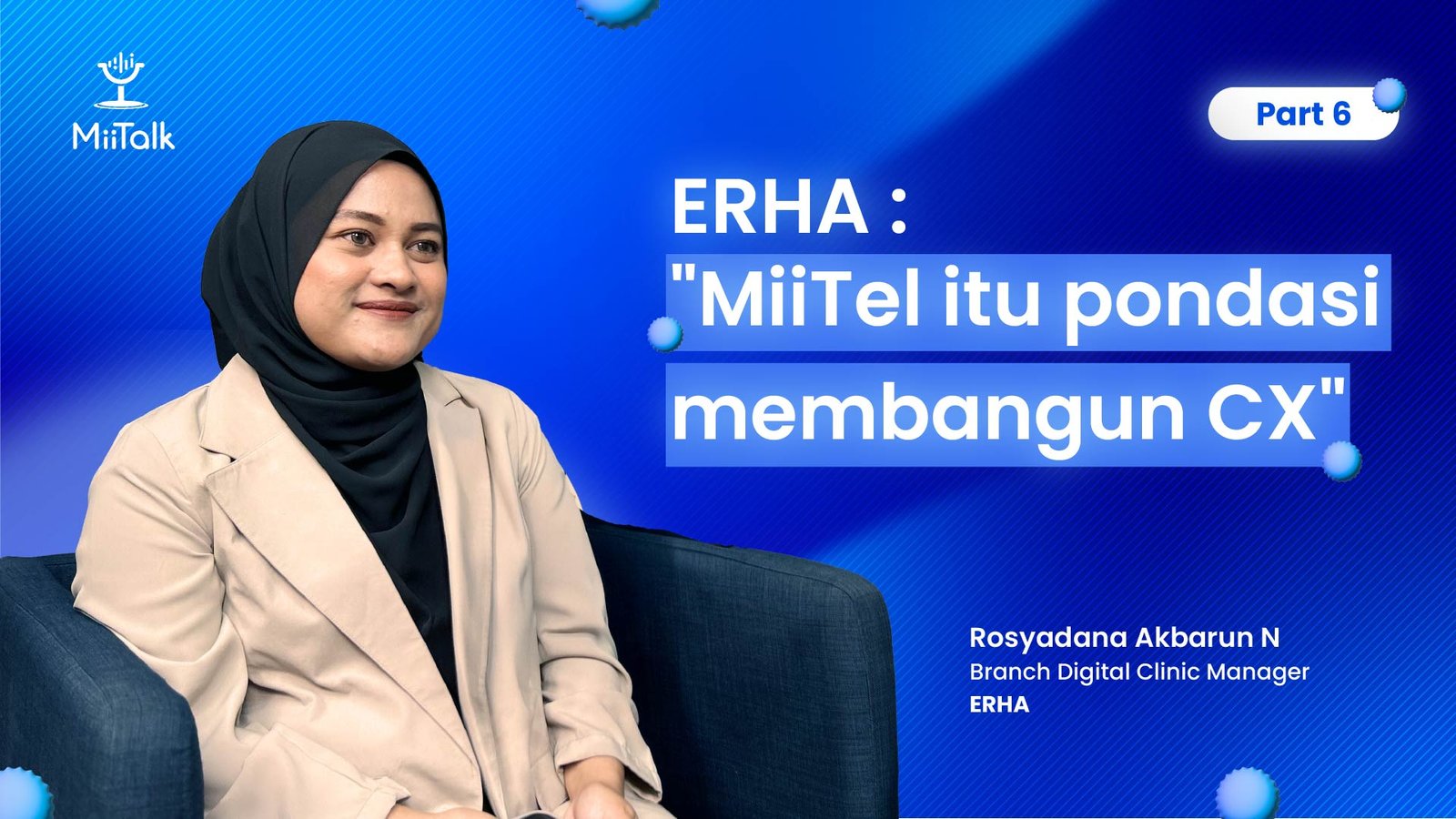 MiiTel itu Pondasi Membangun CX